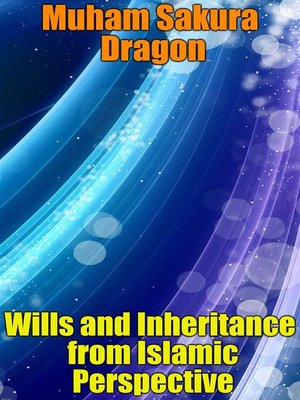 cover image of Wills and Inheritance from Islamic Perspective